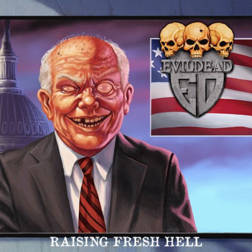 Evildead (USA) : Raising Fresh Hell